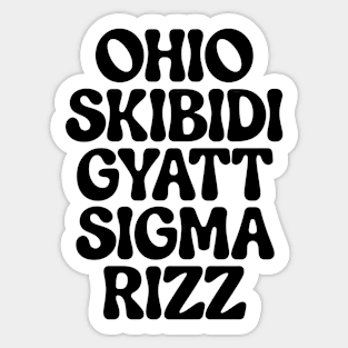 Ohio Skibidi Gyatt Sigma Rizz Sticker